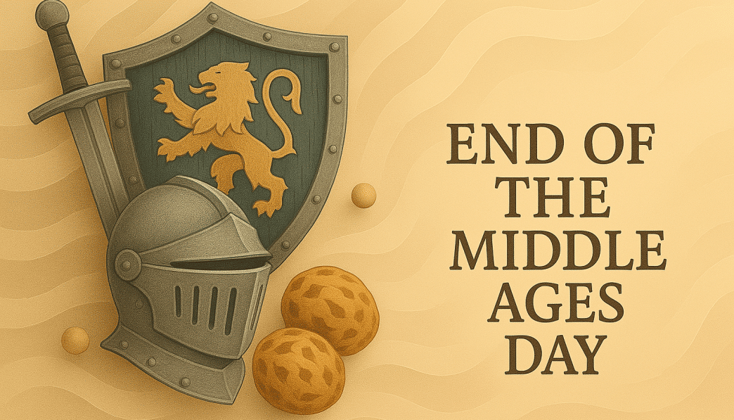 May 29: End of the Middle Ages Day