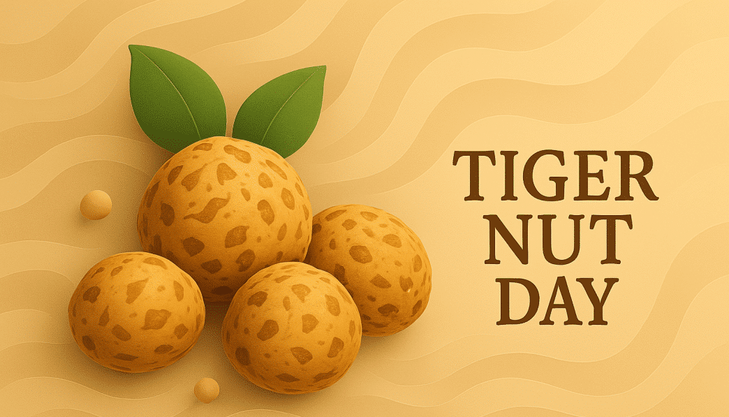 May 29: Tiger Nut Day